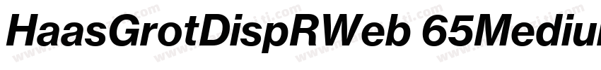 HaasGrotDispRWeb 65Medium字体转换